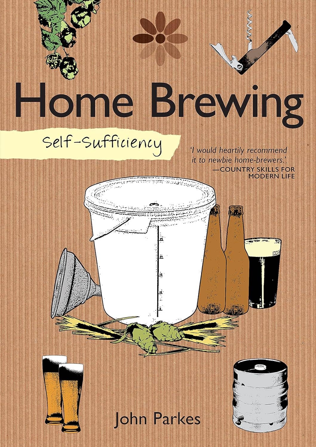 Self-Sufficiency: Home Brewing - Everything You Need to Know