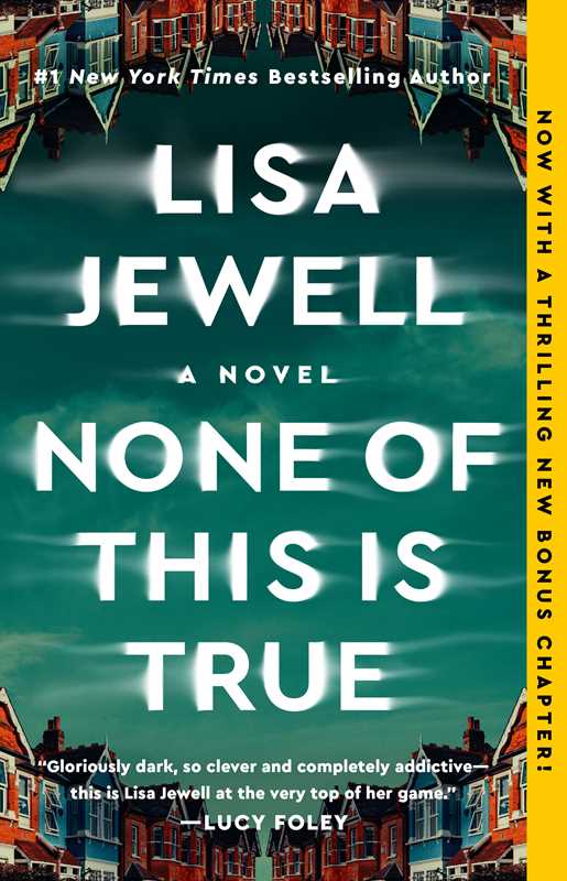 None of This Is True by Lisa Jewell: Paperback; 400 pages / English