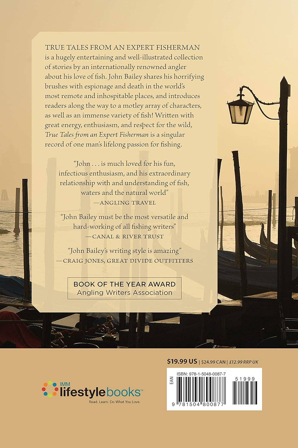 True Tales from an Expert Fisherman - A Memoir of My Life