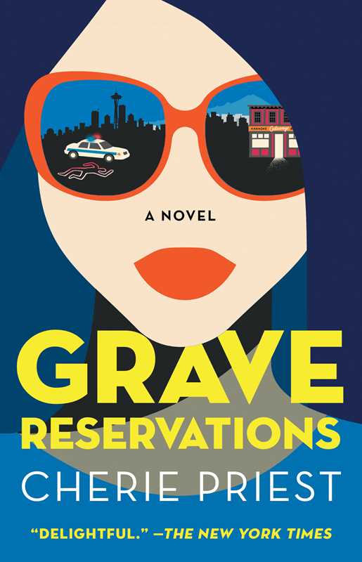 Grave Reservations by Cherie Priest: Paperback; 320 pages / English