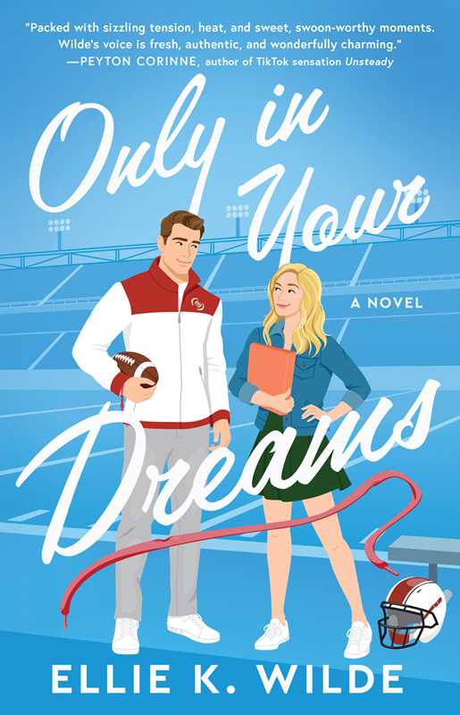 Only in Your Dreams by Ellie K Wilde: Paperback; 432 pages / English