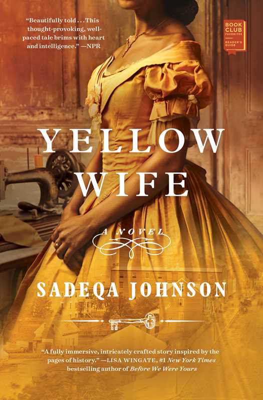 Yellow Wife by Sadeqa Johnson: Paperback; 288 pages / English