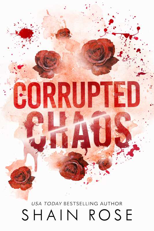 Corrupted Chaos by Shain Rose: Paperback; 368 pages / English